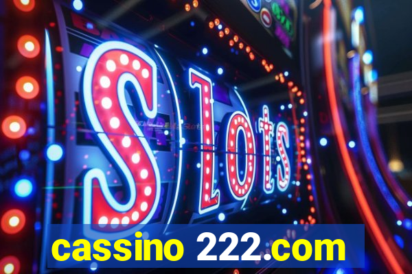 cassino 222.com